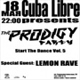 The Prodigy. Start the Dance vol.5 @ Cuba Libre
